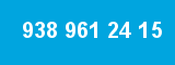938 961 24 15